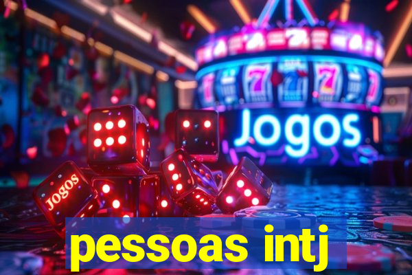 pessoas intj
